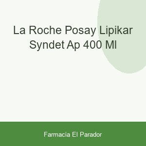 La Roche Posay Lipikar Syndet AP+ 400 ml