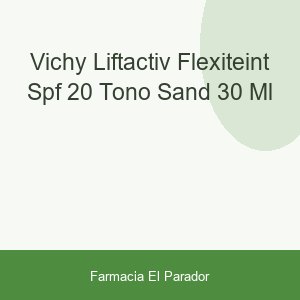 Vichy Liftactiv Flexiteint SPF-20+ Tono Sand 30 ml