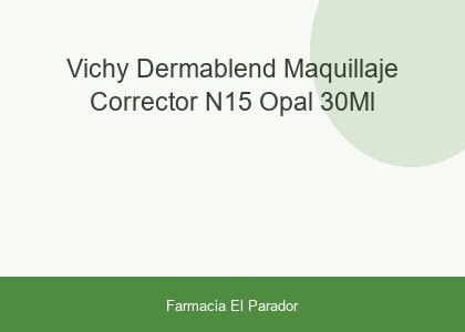 Vichy Dermablend Maquillaje Corrector Nº15 Opal 30ml