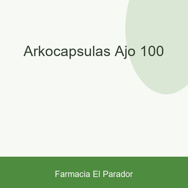 Arkocapsulas Ajo 100