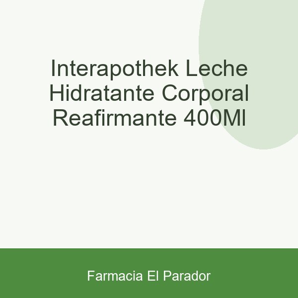 Interapothek Leche Hidratante Corporal Reafirmante 400ml