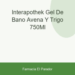 Interapothek Gel de Baño Avena y Trigo 750ml