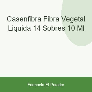 Casenfibra Fibra Vegetal Líquida 14 sobres 10 ml