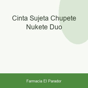 Cinta Sujeta Chupete - Nukete (duo )