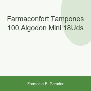Farmaconfort Tampones 100% Algodón Mini 18uds