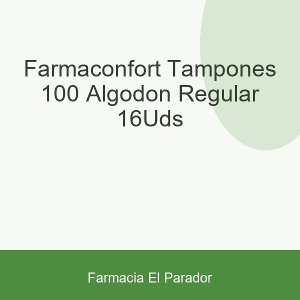 Farmaconfort Tampones 100% Algodón Regular 16uds