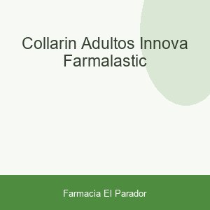 Collarin Adultos Innova Farmalastic