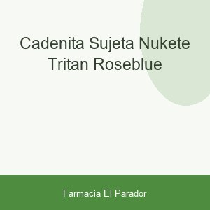 Cadenita Sujeta Nukete Tritan Rose&blue