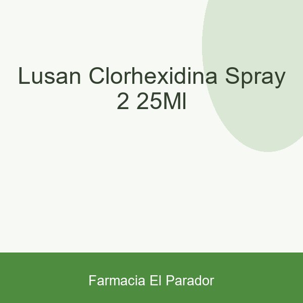 Lusan Clorhexidina Spray 2% 25ml