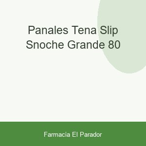 Pañales Tena Slip S.noche Grande 80