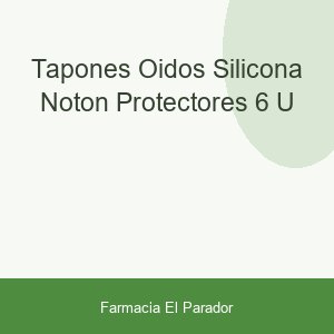Tapones Oidos Silicona Noton Protectores 6 U