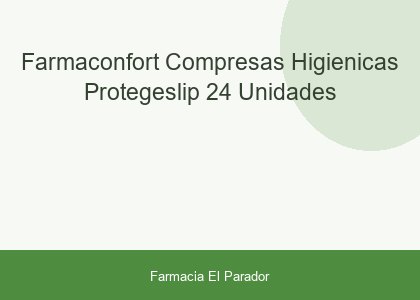 Farmaconfort Compresas Higienicas Protegeslip 24 Unidades