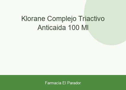 Klorane Complejo Triactivo Anticaida 100 Ml