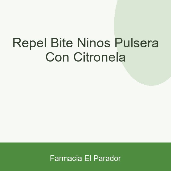 Repel Bite Niños Pulsera con Citronela