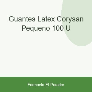 Guantes Latex Corysan Pequeño 100 U
