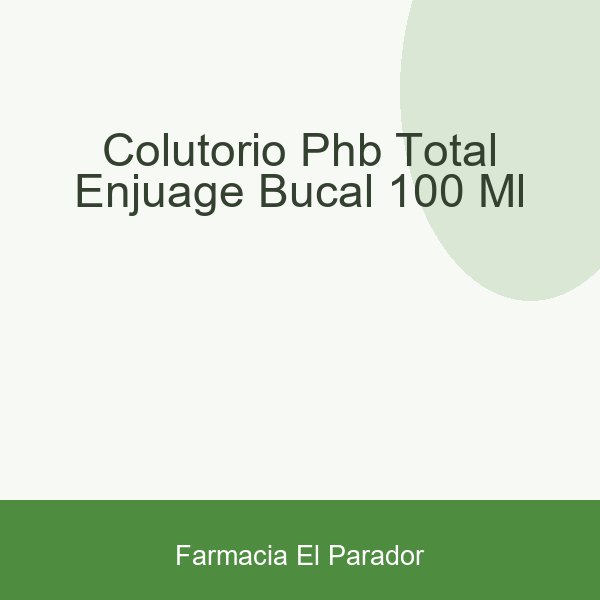 Colutorio Phb Total Enjuage Bucal 100 Ml