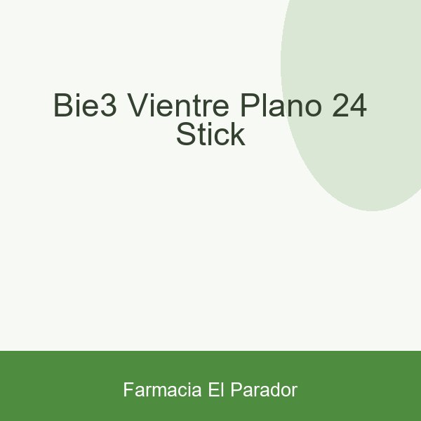 Bie3 Vientre Plano 24 Stick