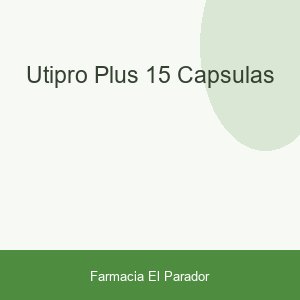 Utipro Plus 15 Cápsulas