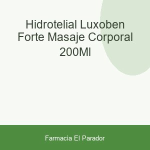 Hidrotelial Luxoben Forte Masaje Corporal 200ml
