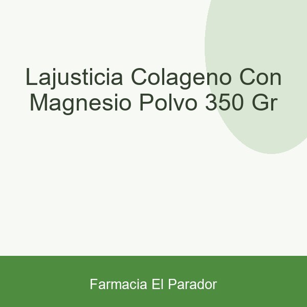 Lajusticia Colágeno con Magnesio Polvo 350 gr