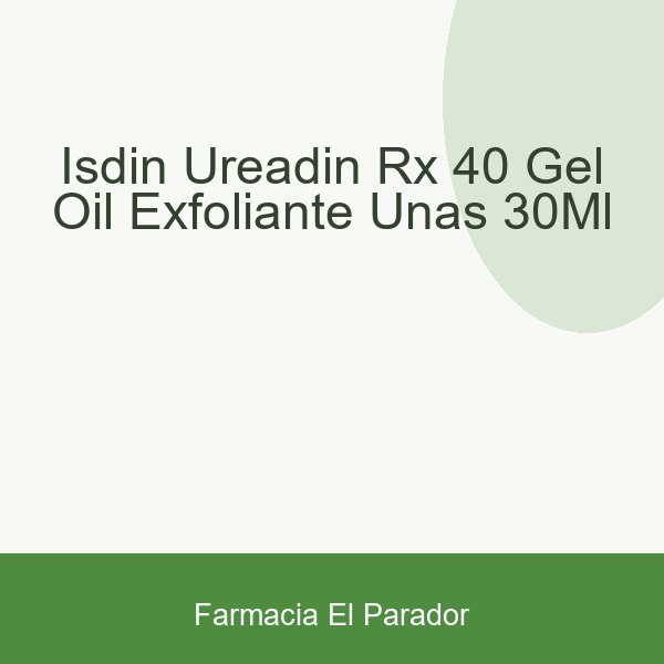 Isdin Ureadin Rx 40 Gel-oil Exfoliante Uñas 30ml