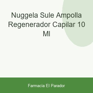 Nuggela & Sulé Ampolla Regenerador Capilar 10 ml