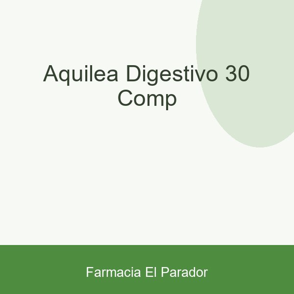 Aquilea Digestivo 30 comp
