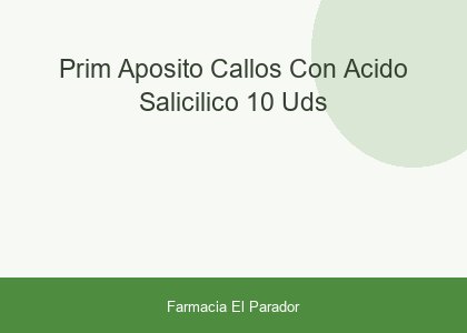 Prim Apósito Callos Con Ácido Salicílico 10 uds