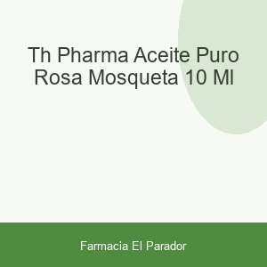 TH Pharma Aceite Puro Rosa Mosqueta 10 ml