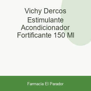 Vichy Dercos Estimulante Acondicionador Fortificante 150 ml