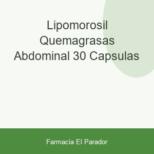 Lipomorosil Quemagrasas Abdominal 30 Cápsulas
