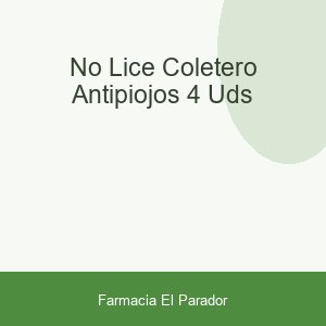 No-Lice Coletero Antipiojos 4 uds