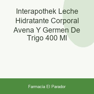 Interapothek Leche Hidratante Corporal Avena y Germen de Trigo 400 ml
