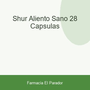 Shur Aliento Sano 28 Cápsulas