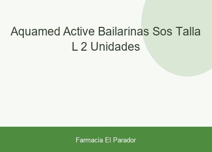 Aquamed Active Bailarinas SOS Talla L 2 unidades