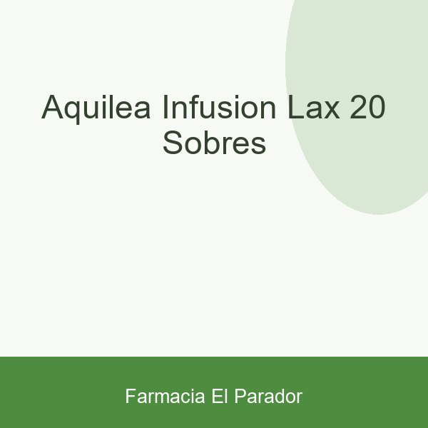 Aquilea Infusión Lax 20 sobres