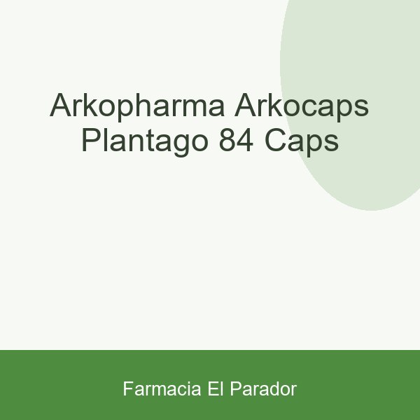 Arkopharma Arkocaps Plantago 84 caps