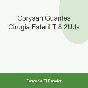 Corysan Guantes Cirugía Estéril T-8 2uds