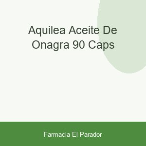 Aquilea Aceite de Onagra 90 caps