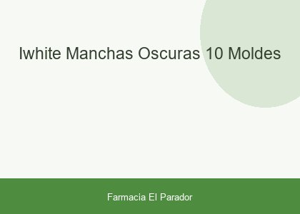 iWhite Manchas Oscuras 10 Moldes