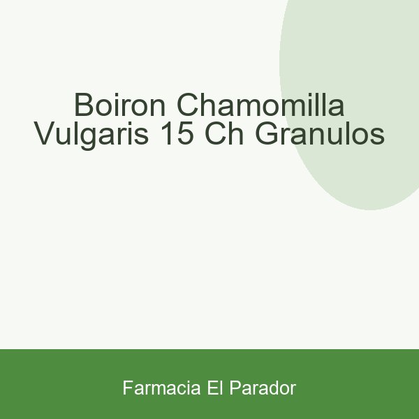Boiron Chamomilla Vulgaris 15 Ch Granulos