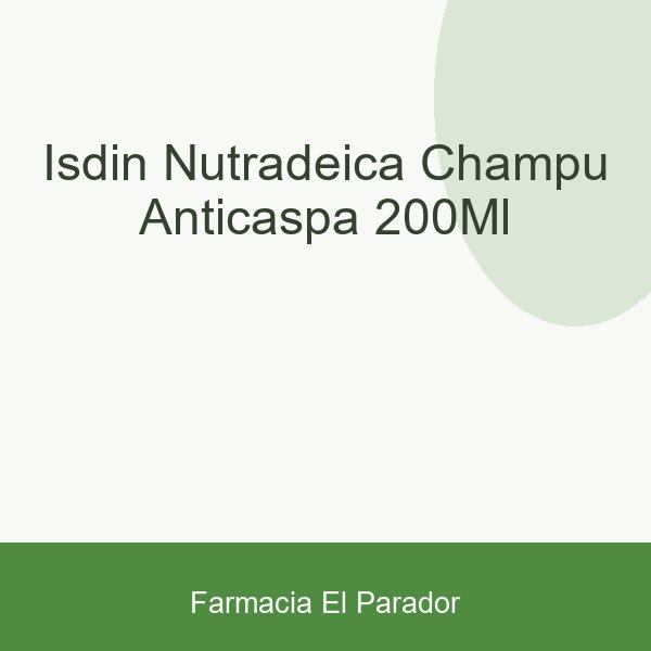 Isdin Nutradeica Champú Anticaspa 200ml