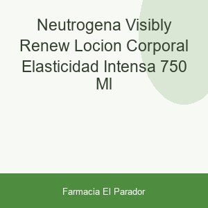 Neutrogena Visibly Renew Loción Corporal Elasticidad Intensa 750 ml