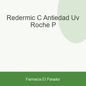 REDERMIC C ANTIEDAD UV ROCHE P