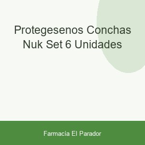 Protegesenos Conchas Nuk Set 6 Unidades