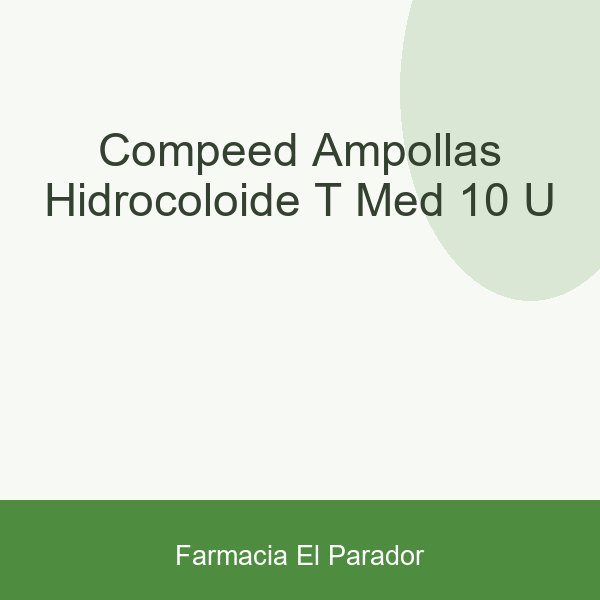 Compeed Ampollas Hidrocoloide T- Med 10 U