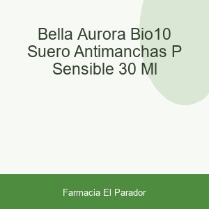 BELLA AURORA BIO10 SUERO ANTIMANCHAS P SENSIBLE  30 ML