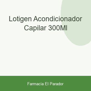 Lotigén Acondicionador Capilar 300ml