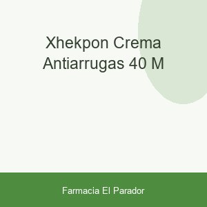 XHEKPON CREMA ANTIARRUGAS 40 M