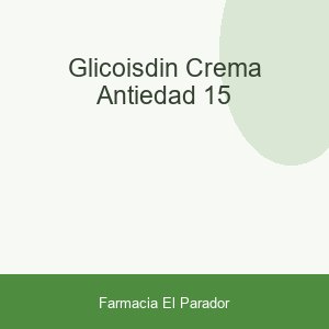 GLICOISDIN CREMA ANTIEDAD 15